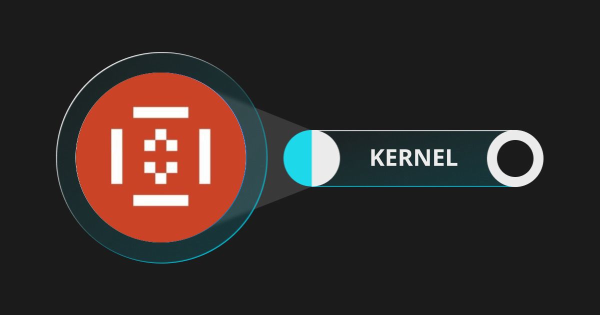 什么是 KernelDAO (KERNEL)币？KERNEL生态系统、代币经济学及价格预测